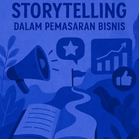Menggunakan Teknik Storytelling dalam Pemasaran Bisnis